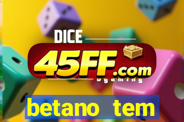 betano tem pagamento antecipado